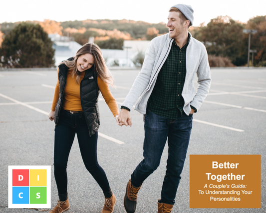 BETTER TOGETHER: A Couple's Guide to Understanding Your Personalities